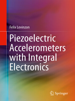 cover image of Piezoelectric Accelerometers with Integral Electronics